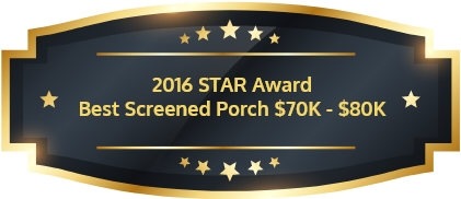 2016 STAR Award Best Screened Porch $70K - $80K