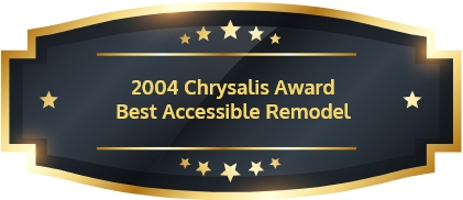 2004 Chrysalis Award Best Accessible Remodel