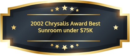 2002 Chrysalis Award Best Sunroom under $75K