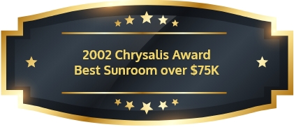 2002 Chrysalis Award Best Sunroom over $75K