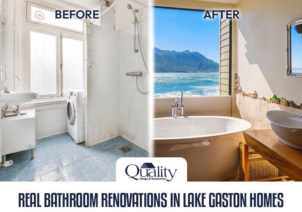 Before & After: Real Bathroom Renovations in Lake Gaston Homes